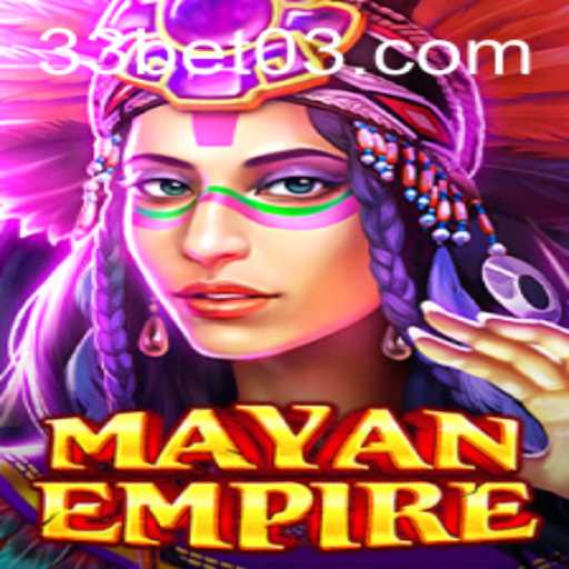 Exploring the Intricate World of MayanEmpire: A Comprehensive Guide